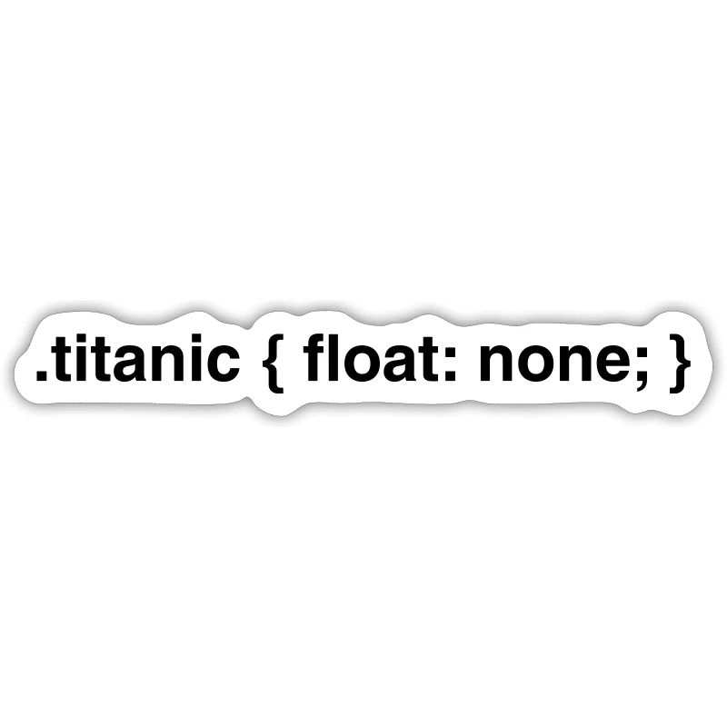 Codeur Humour: Titanic Float Aucun