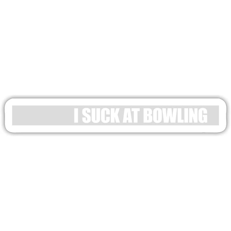 I suck at bowling