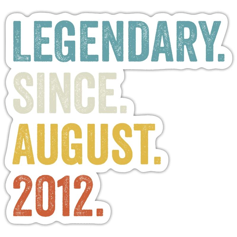 Legendary Since August 2012 10. Geburtstag