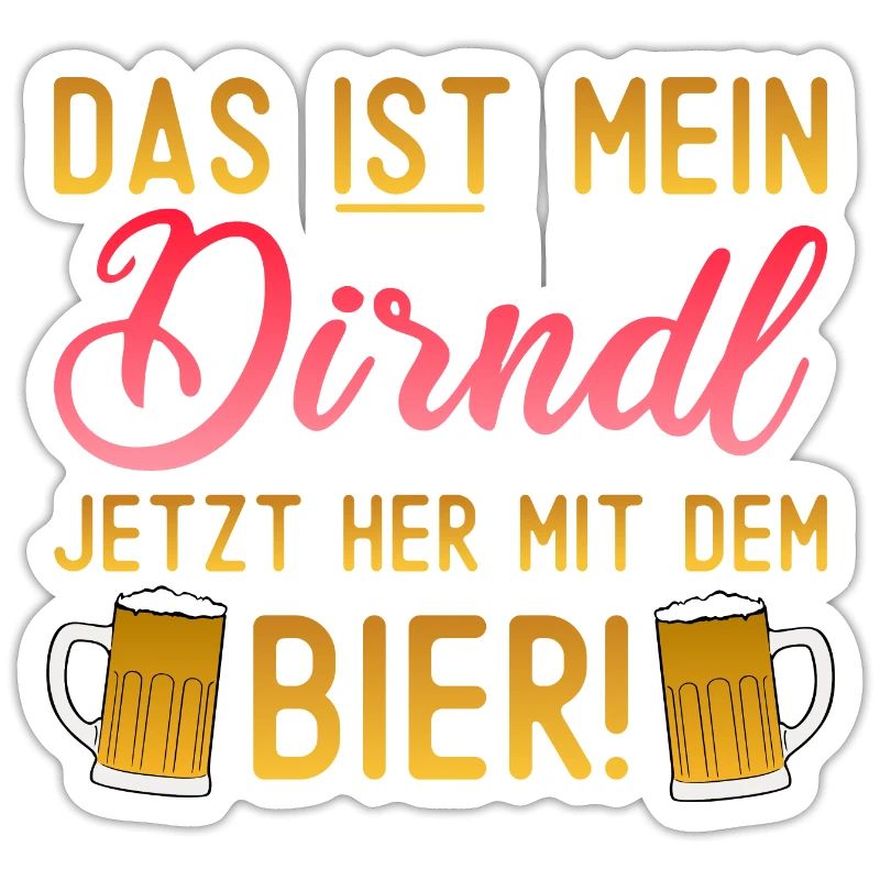 Dirndlersatz Her mit dem Bier Dirndl