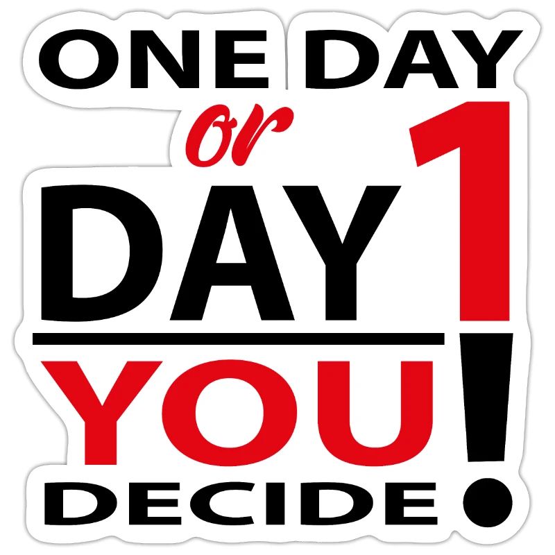 Eines Tages oder Tag 1 - Du entscheidest!