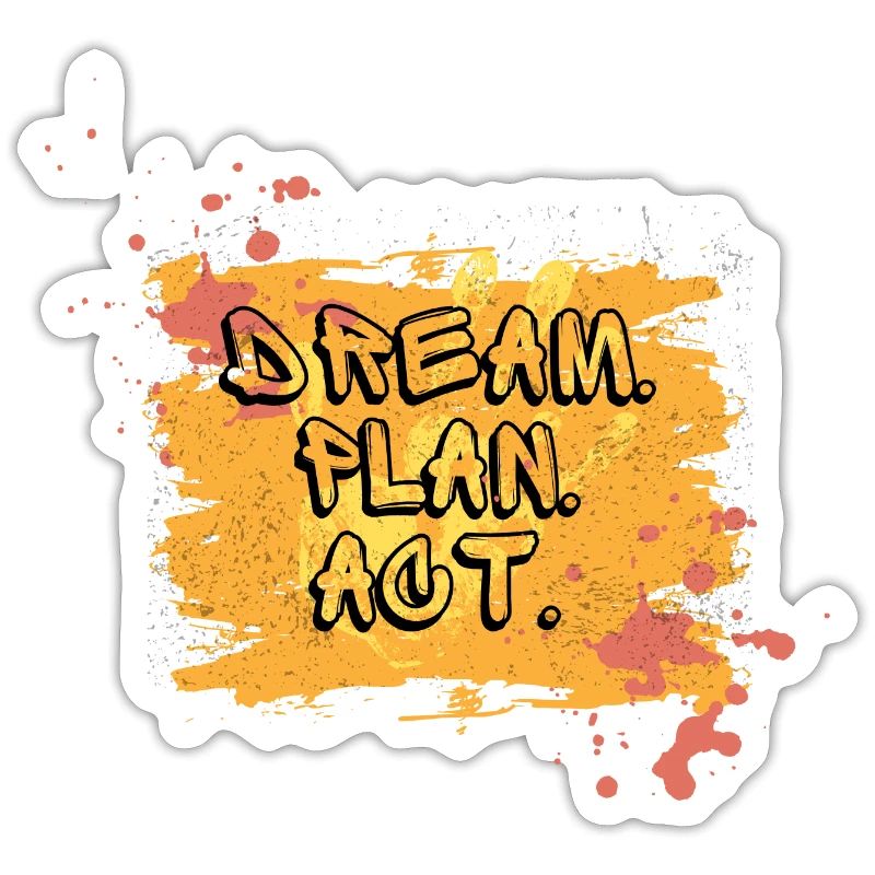 Dream.Plan.Act | Träume.Plane.Handle | Affirmation