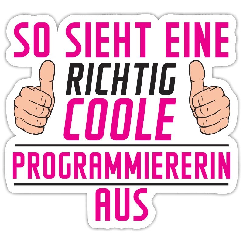 Programmiererin | Software Entwickler | | Spruch