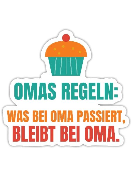 Omas Regeln: Was bei Oma passiert, bleibt bei Oma - Sticker Größe S (10 x 10 cm) - Mattweiß - Vorne