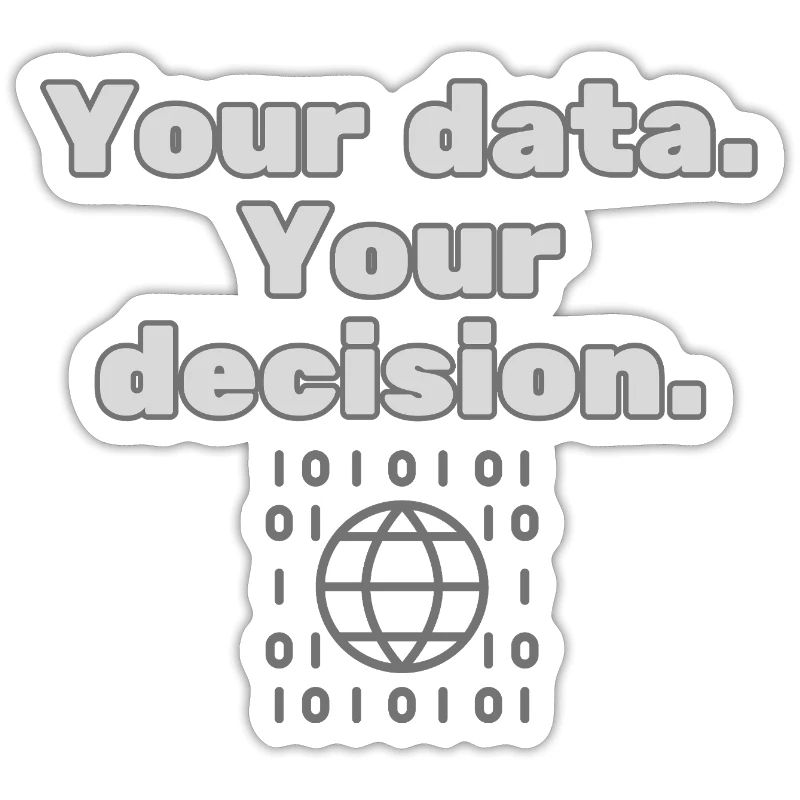 Your Data. Your Decision - Privacy Statement