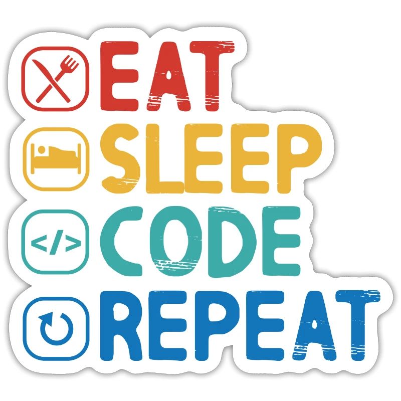 Eat Sleep Code Repeat