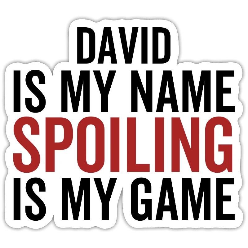 David est mon nom Spoiling est mon jeu