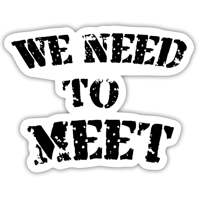 Nous devons nous rencontrer