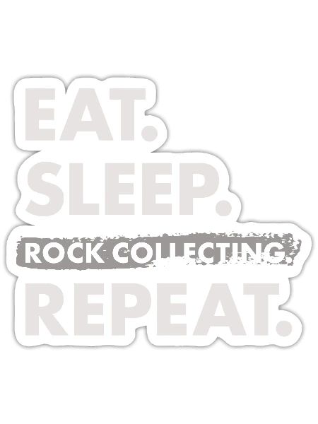 Collecteur de roches Manger dormir Collecte de roches - Sticker taille S (10 x 10 cm) - blanc mat - Devant