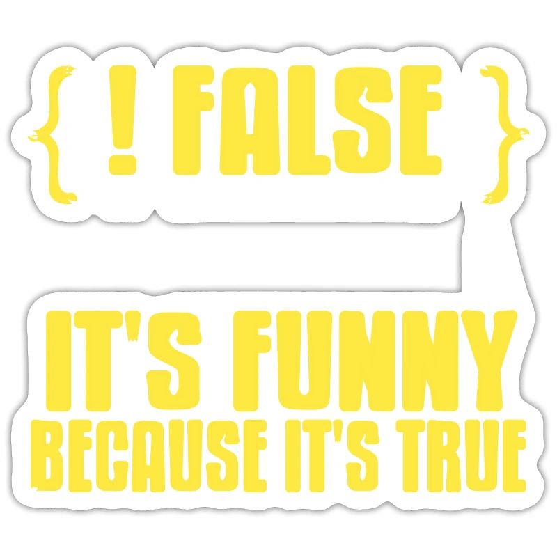 {! FALSE} It's Funny Because It's True Data Admin