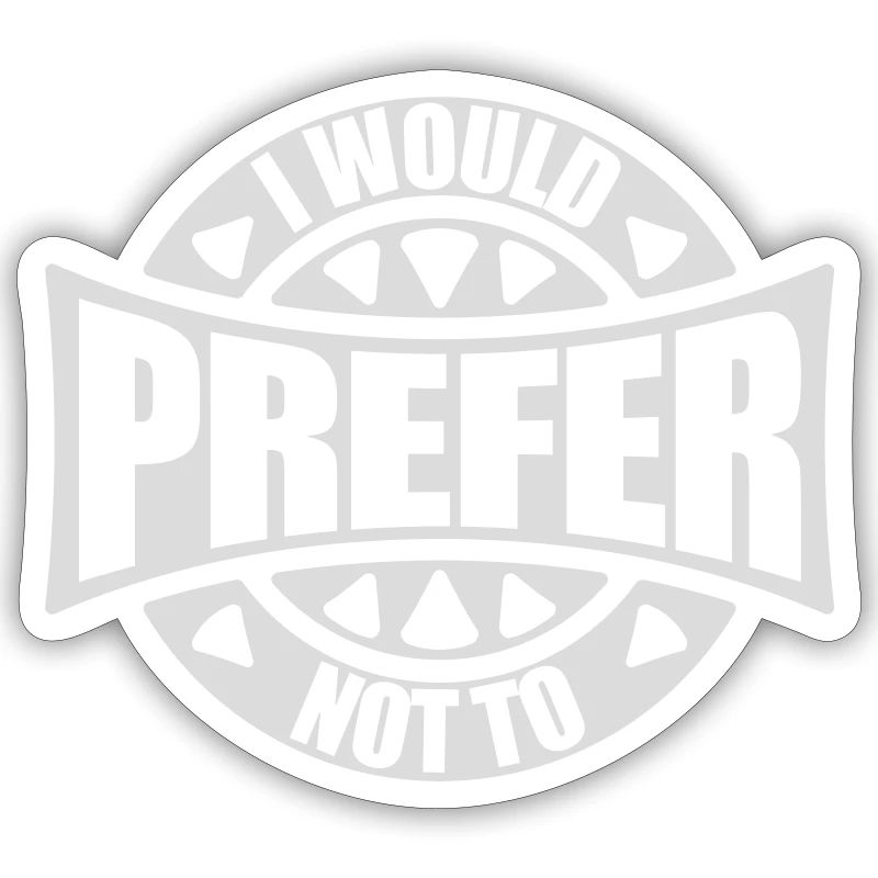 Je préfère ne pas