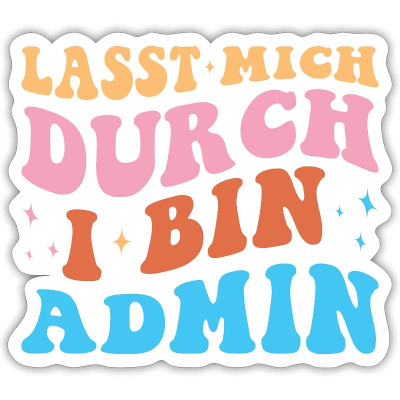 Lass Mich Durch Admin Retro Techniker Administrato