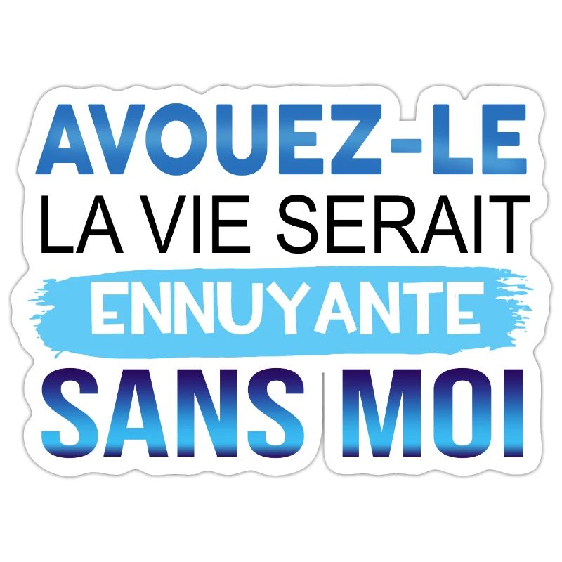 AVOID IT LIFE WOULD BE ENUNIANT WITHOUT ME