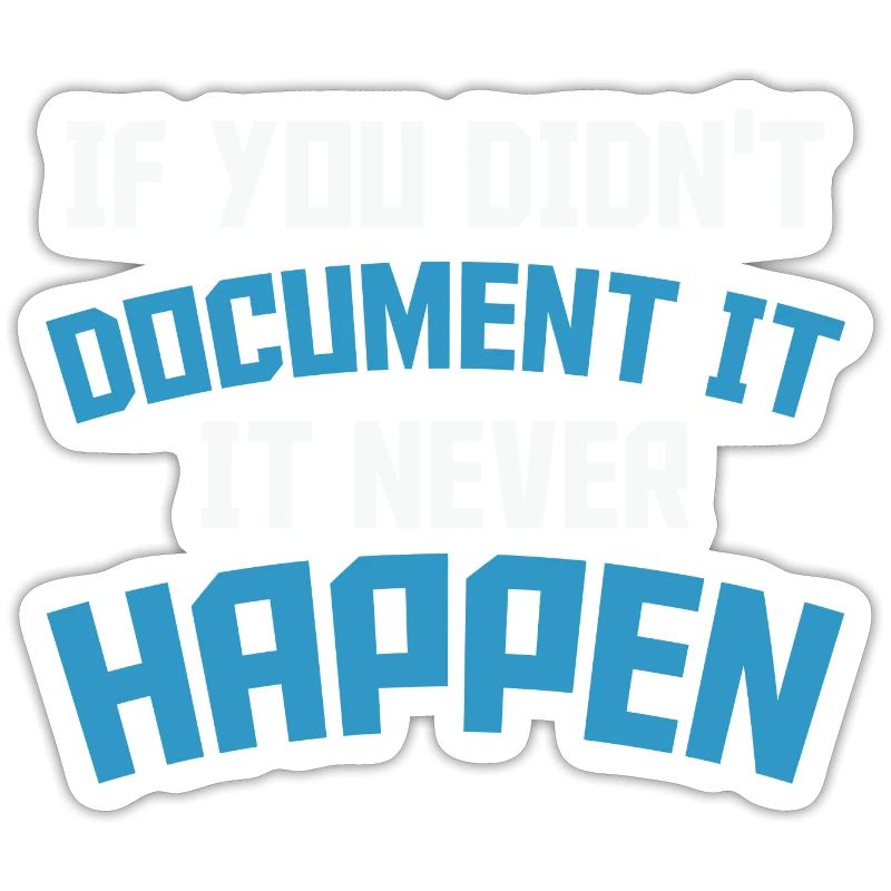 Si vous ne le documentez pas, il ne se produit jamais Happen Coder