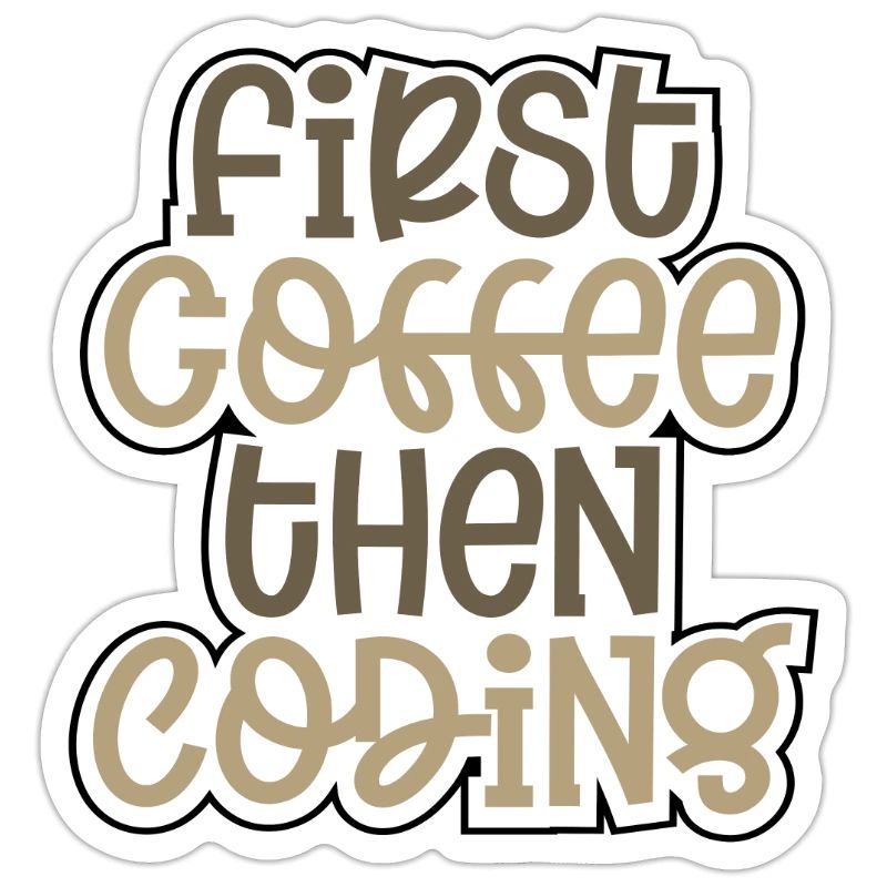 Coder Geschenk zuerst Kaffee dann Codierung Geschenkideen