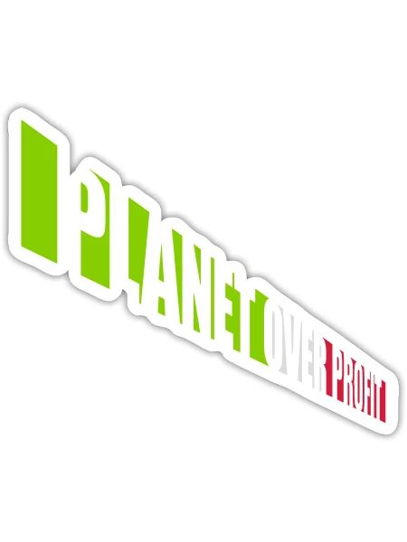 planet over profit quote - Sticker size S (10 x 10 cm) - white matte - Front