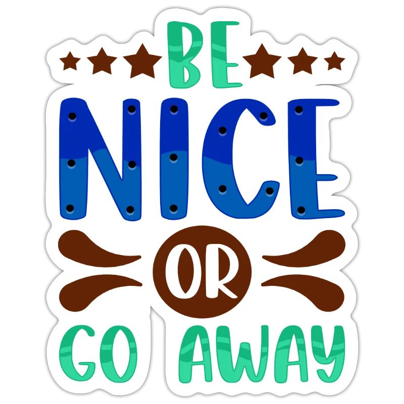 Sarkastisches Geschenk Sei nett oder geh weg Lustiger Sarkasmus