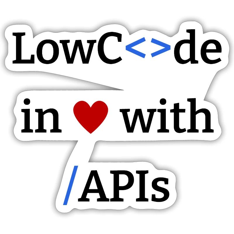 LowCode in Love with API