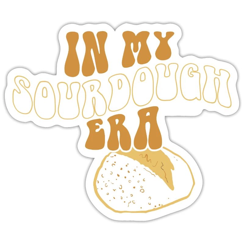 Dans mon ère au levain Home Baker Funny Bread Baking