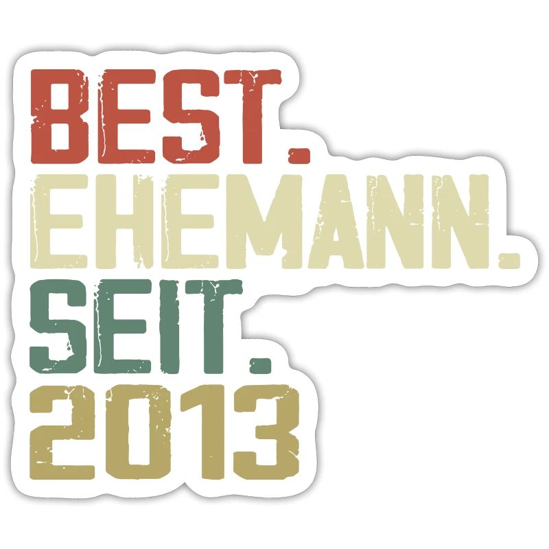 Best Ehemann Seit 2013 Geburtstagsgeschenk 2013