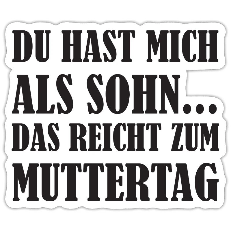 Mutter Geschenk Muttertag lustige Mom Spruch Mama