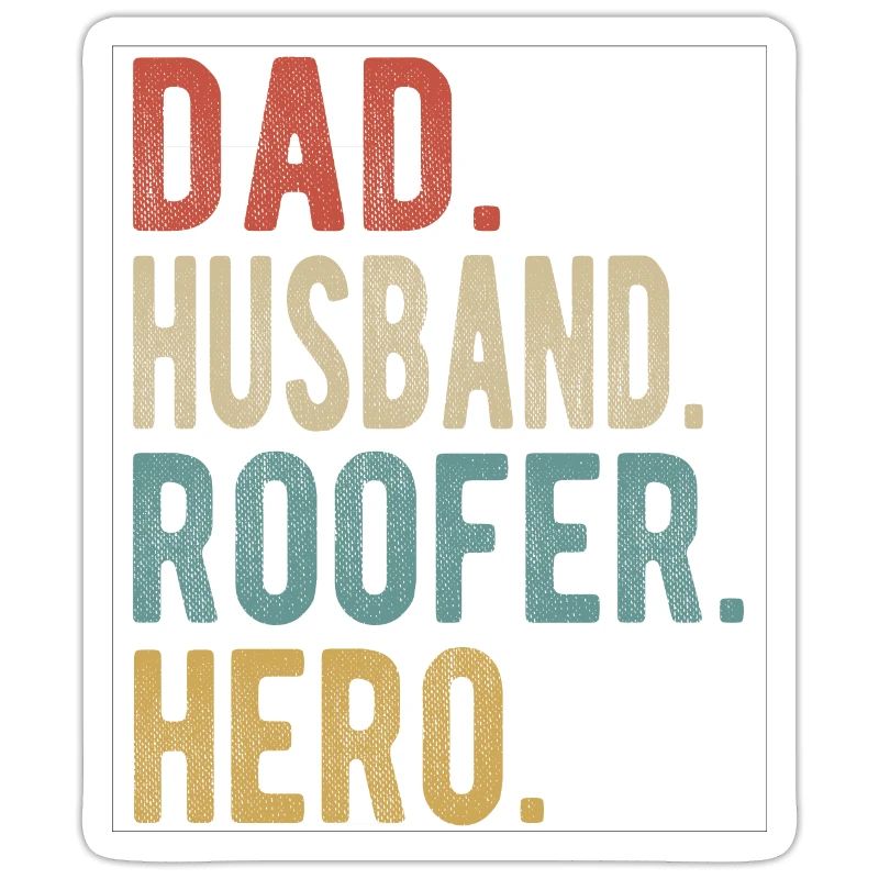 Dachdecker Papa Ehemann Held