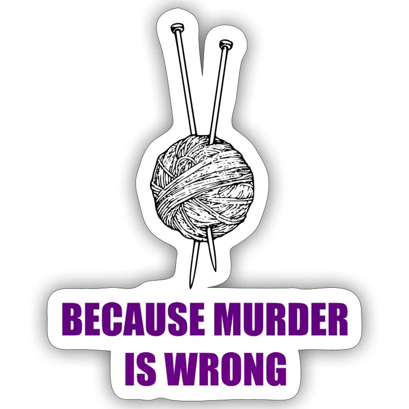 knitting because murder is wrong