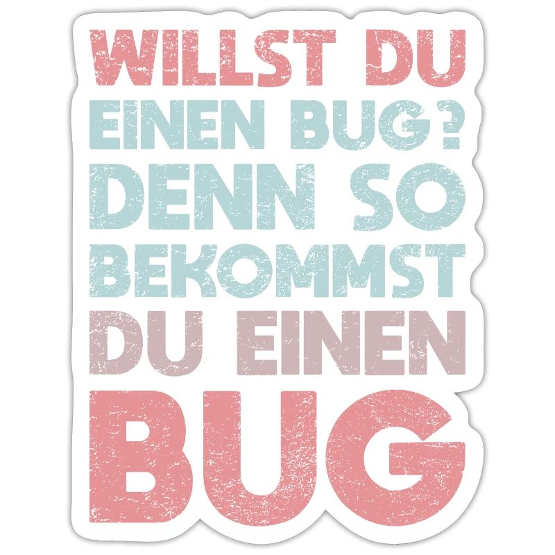 Willst Du Einen Bug? Denn So Bekommst Du Einen Bug