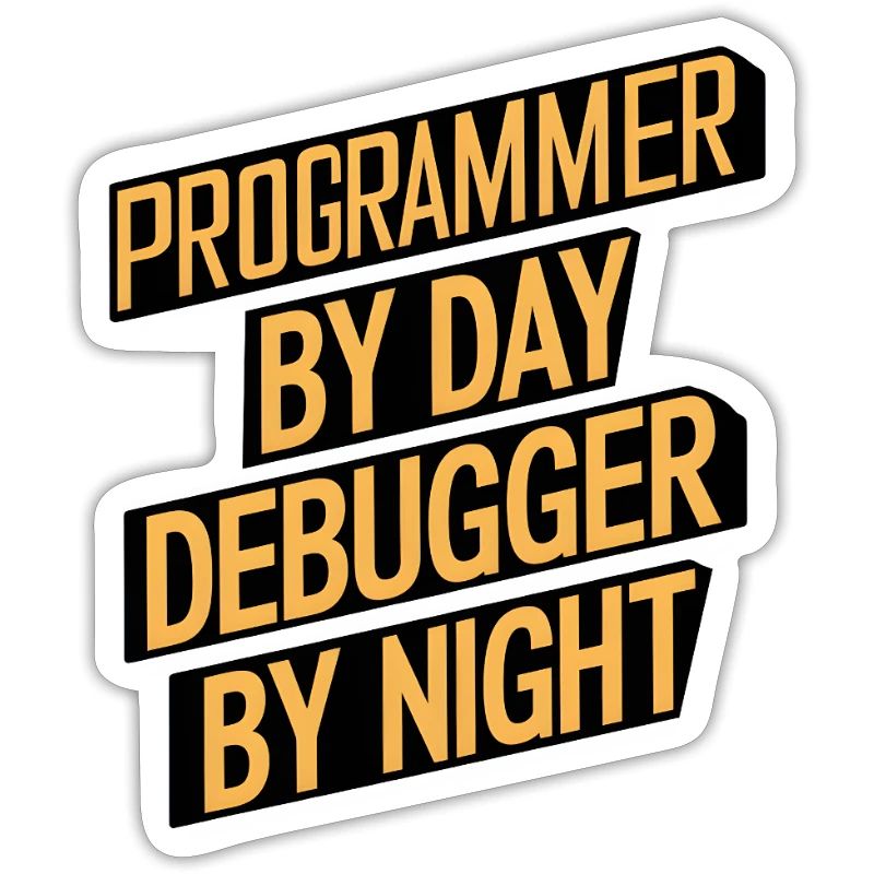 Programmer by Day, Debugger by Night
