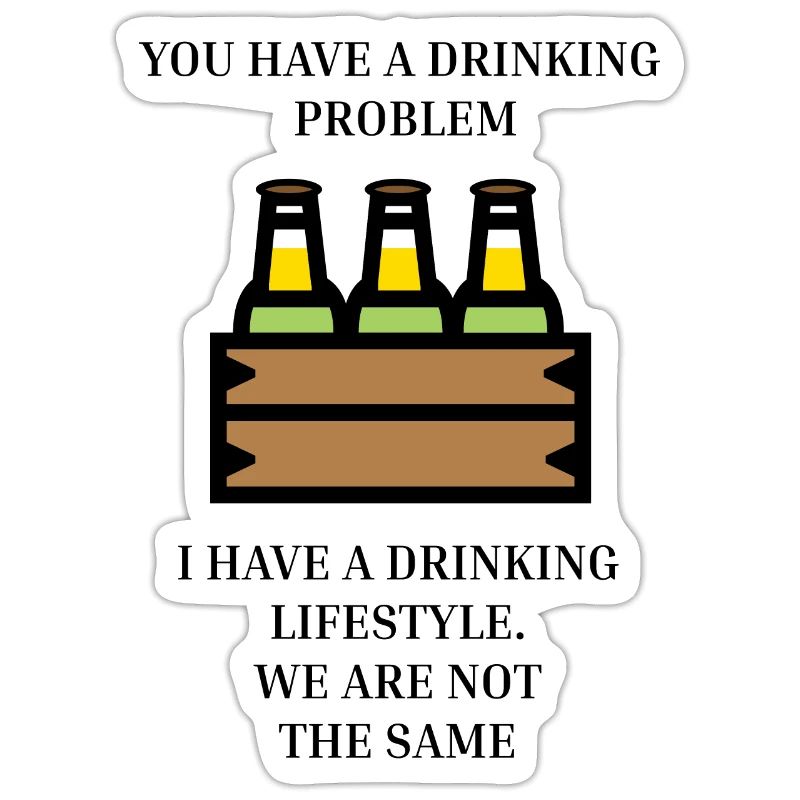 Drinking Problem