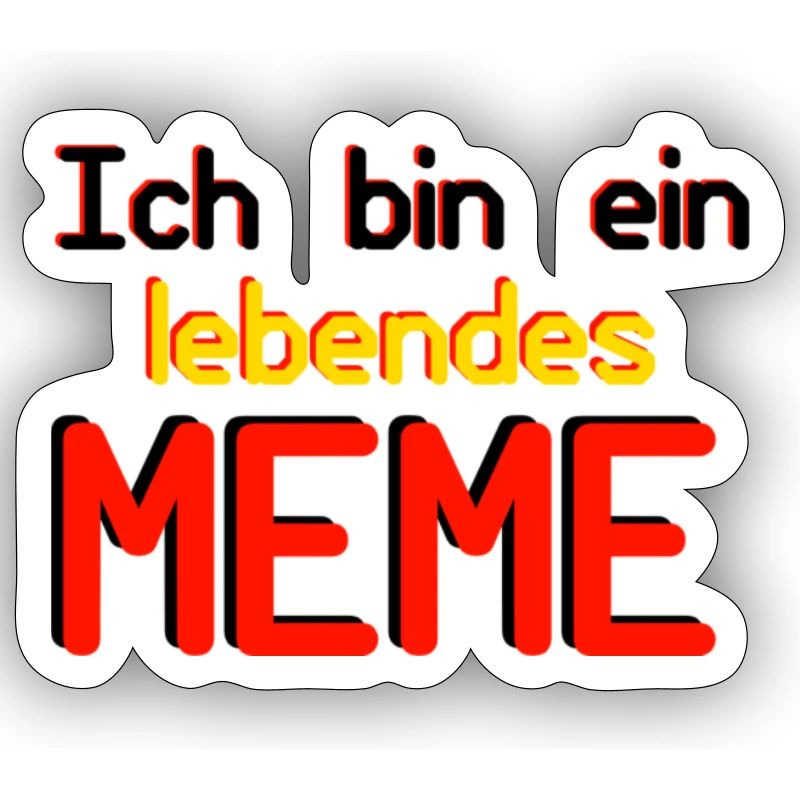 Ich bin ein lebendes Meme (Basic Collection)