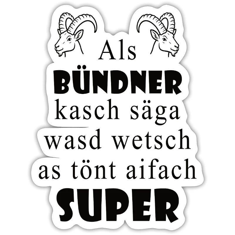 Graubünden dialect Super expression