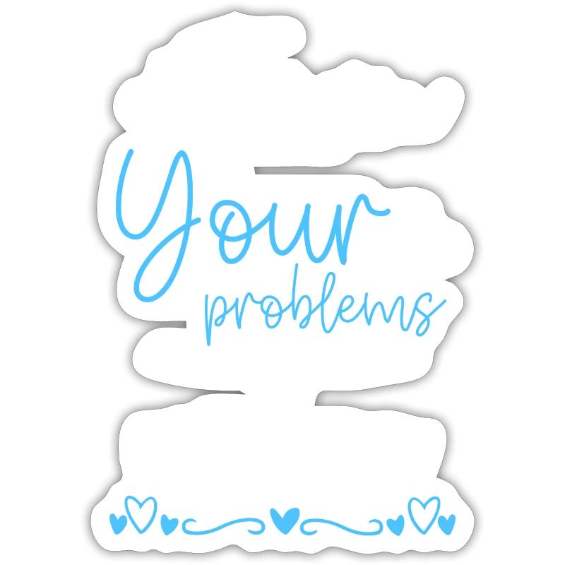 Problem Fun No problem Motto