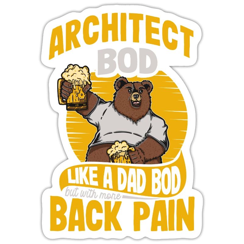 Architecte Bod Like A Dad Bod Dessinateur Drôle