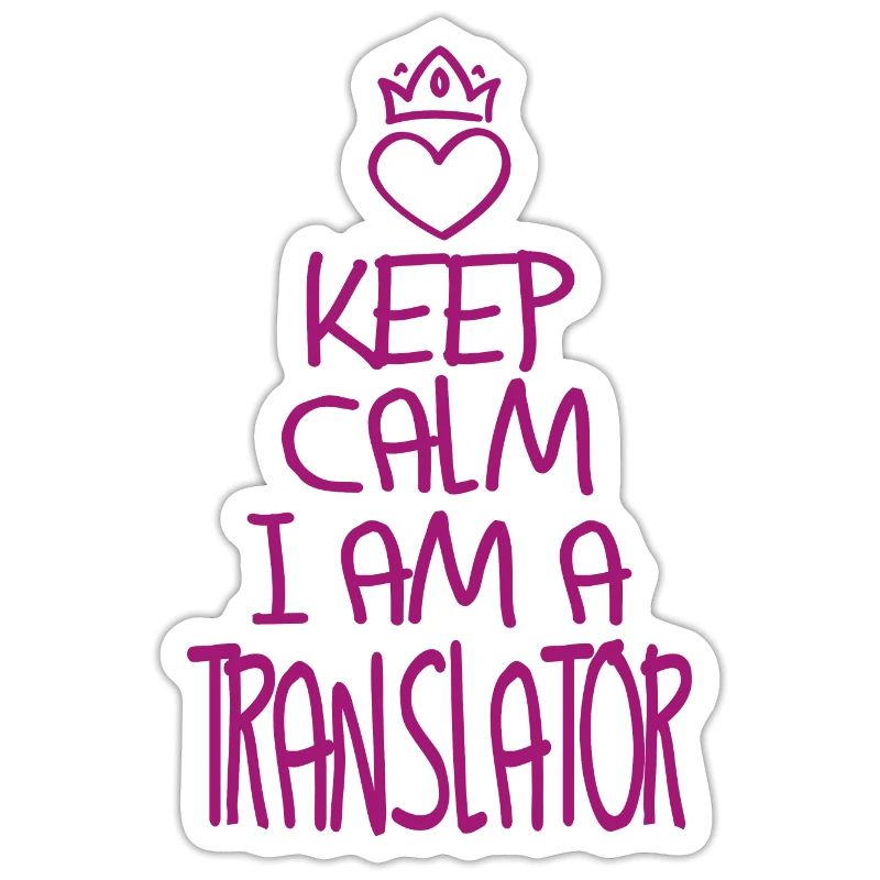 Keep Calm Translator Cool Translator Gift