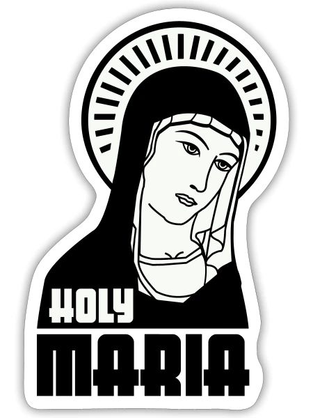Holy Maria - Sticker Größe S (10 x 10 cm) - Mattweiß - Vorne