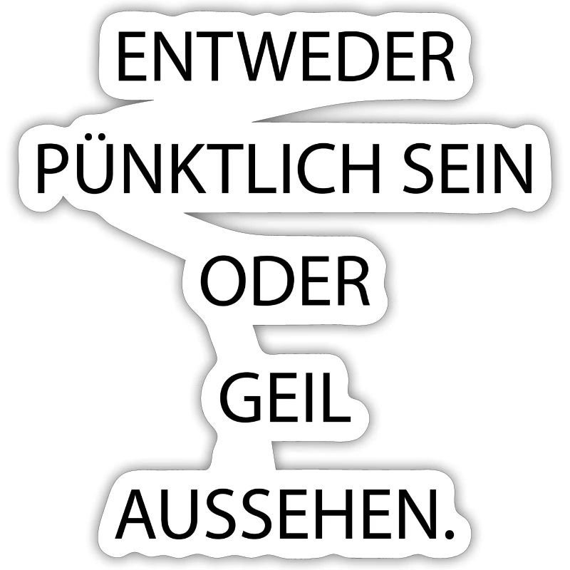 pünktlich oder geil1