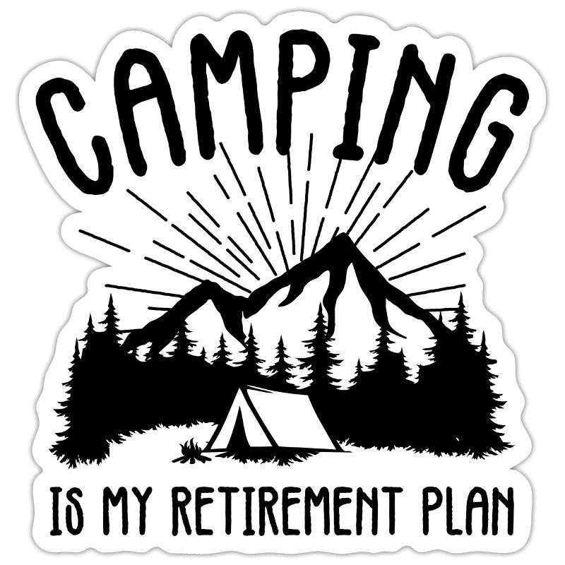 Le camping est mon plan de retraite
