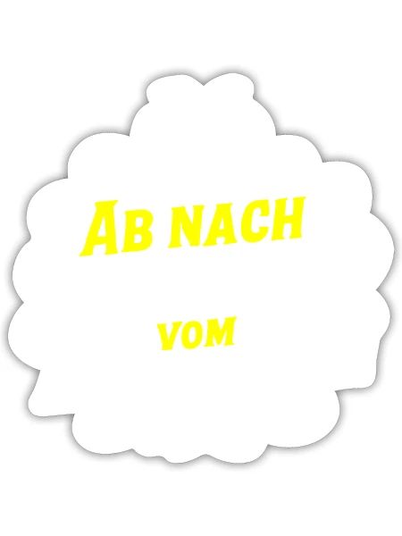 Ab Nach Malle Spruch Party - Sticker Größe S (10 x 10 cm) - Mattweiß - Vorne