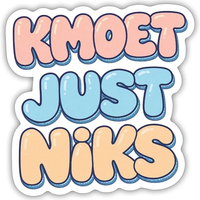 Kmoet just nothing, Antwerp dialect Shirts