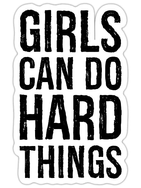 girls can do hard things - Sticker size S (10 x 10 cm) - white matte - Front