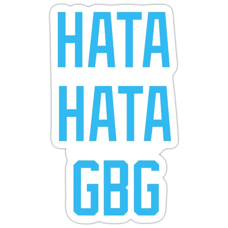 Hate Hate Hate Hate GBG