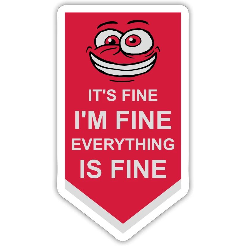 everything is fine Zitat