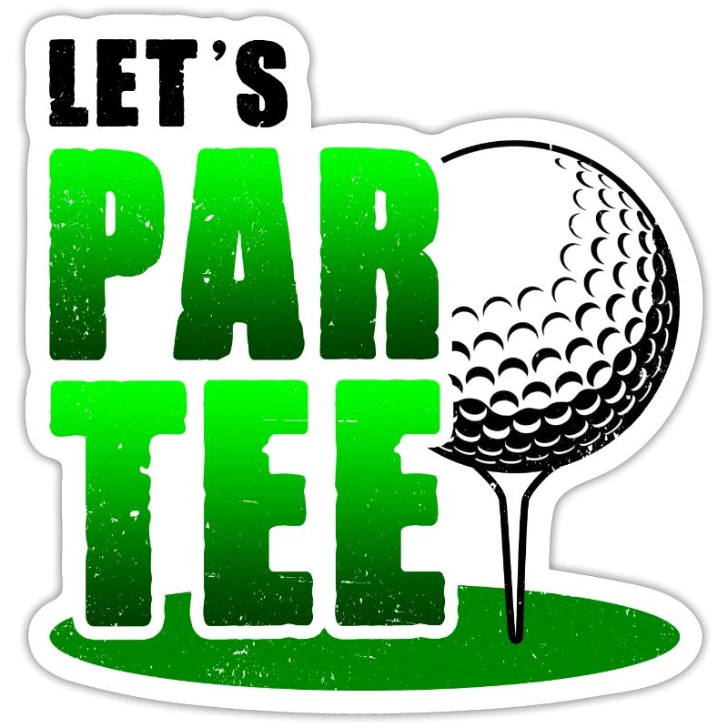 Let's Par Tee Golf Player Golfing Golf Course Golf