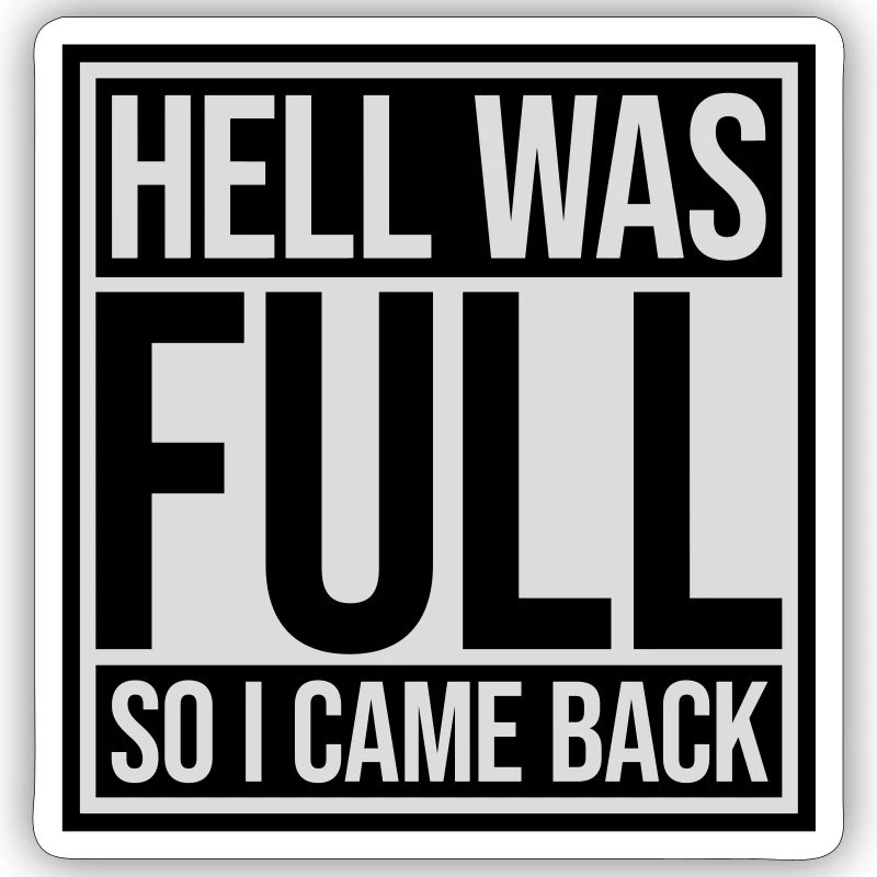 hell was full Zitat