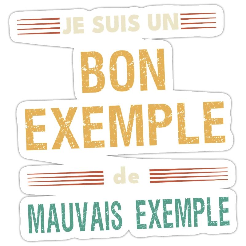 Good Example and Bad Example - Humorous Message