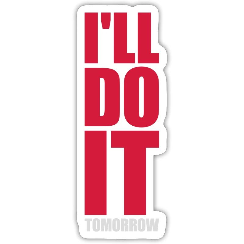 do it tomorrow quote