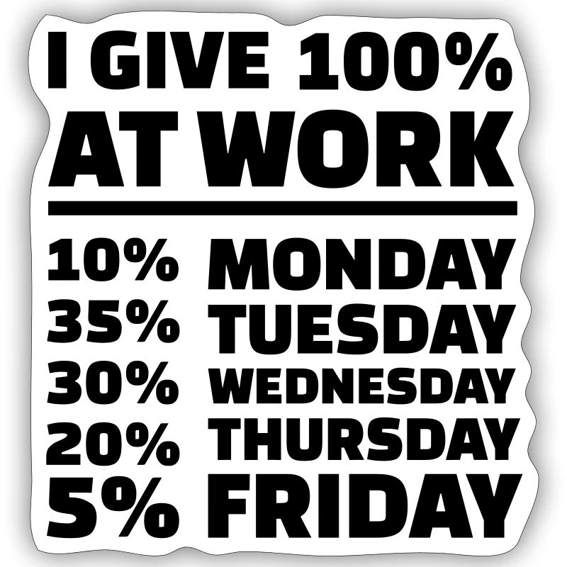I give 100% at work