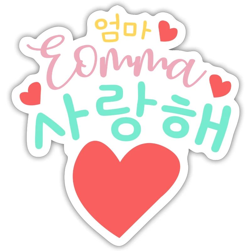 Saranghae Eomma J’aime ma mère coréenne