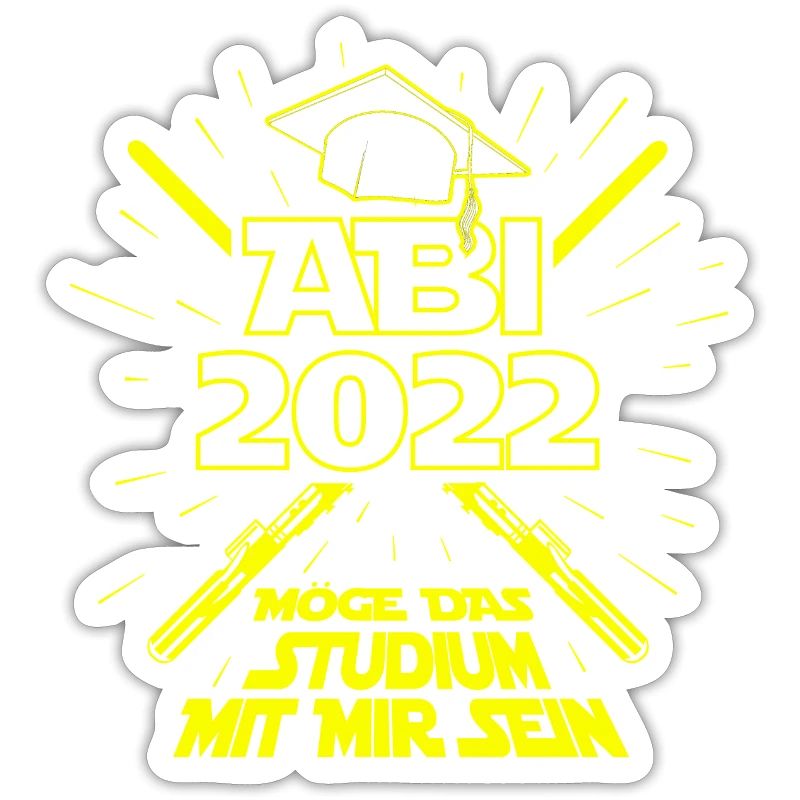 Abi 2022 - Schule Abitur Abschluss Studium Spruch